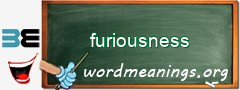 WordMeaning blackboard for furiousness